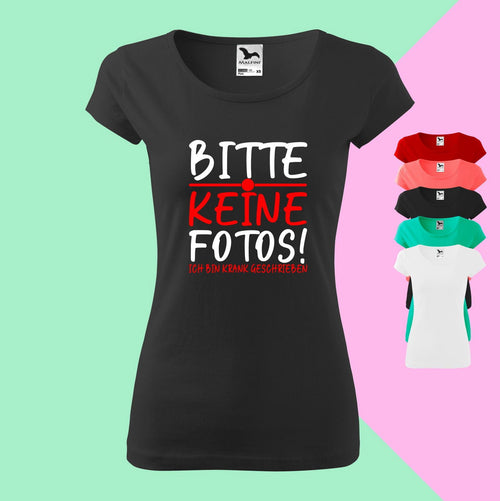 BITTE KEINE FOTOS! Damen T-shirt - Tonyshop - BITTE KEINE FOTOS! Damen T-shirt
