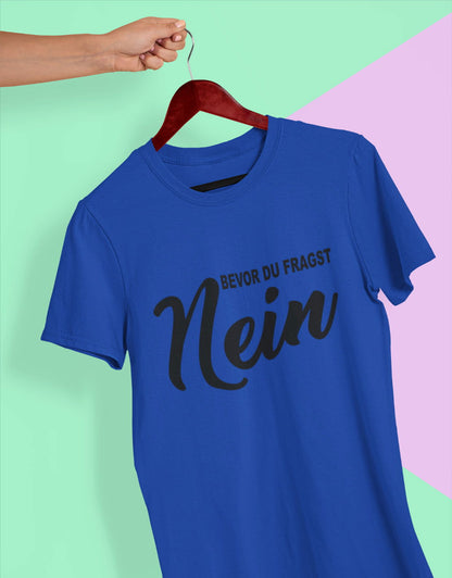 Bevor du fragst unisex T-Shirt - Tonyshop - Bevor du fragst unisex T-Shirt