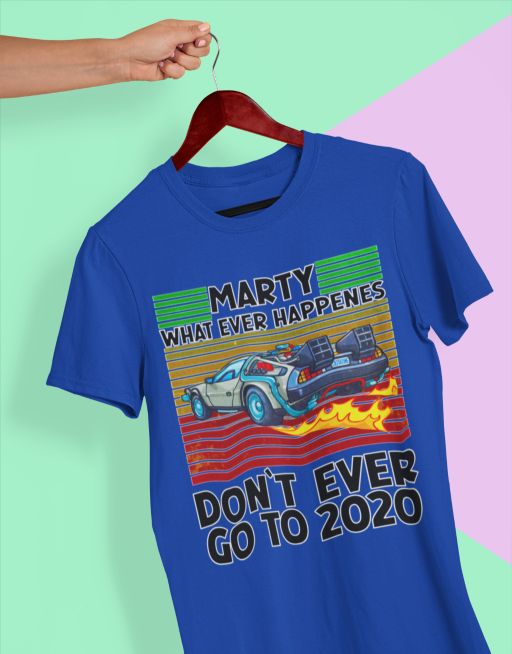 Don`t ever go to 2020 Unisex T-Shirt - Tonyshop - Don`t ever go to 2020 Unisex T-Shirt