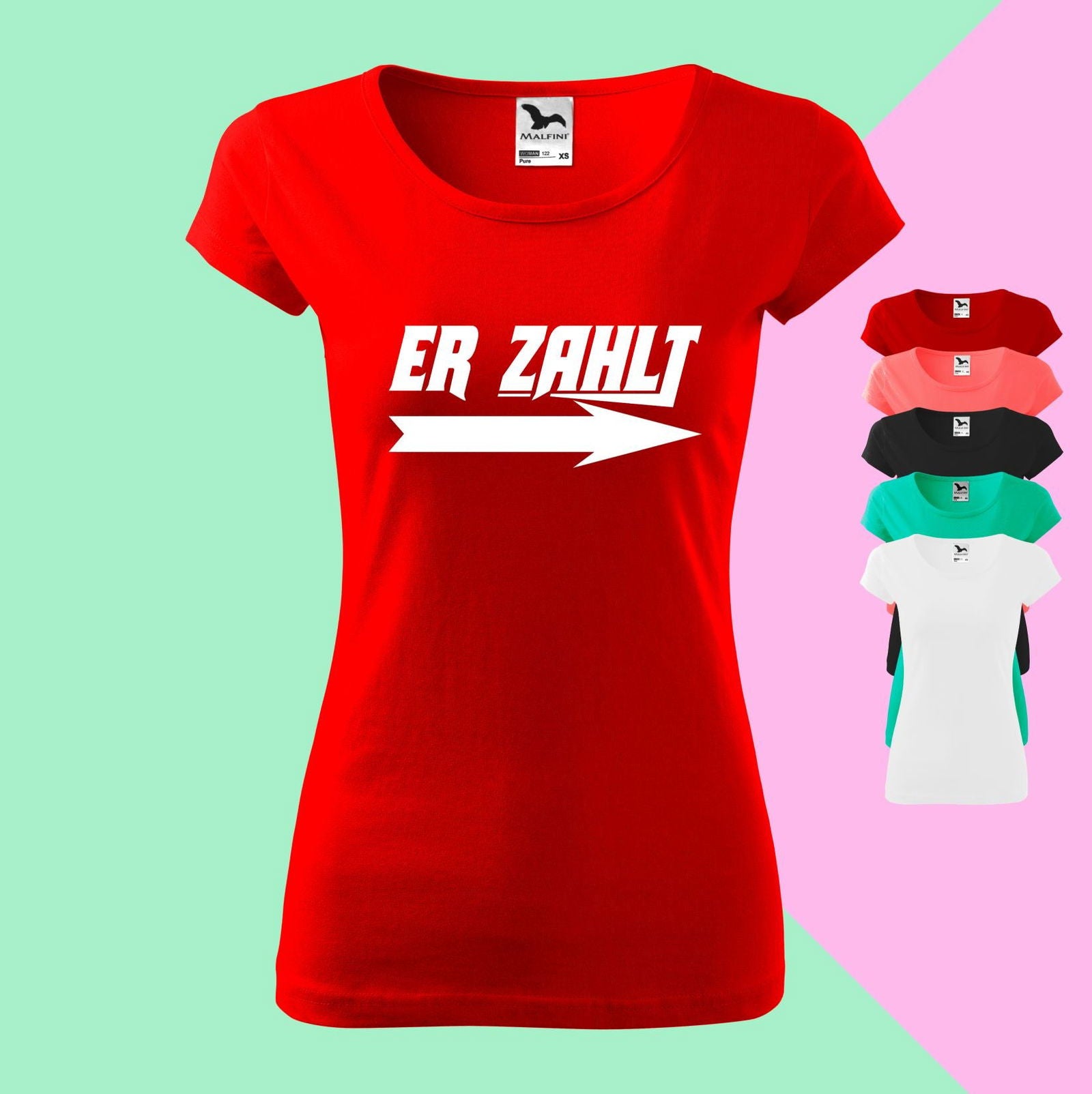 Er zahlt T-Shirt für Damen - Tonyshop - Er zahlt T-Shirt für Damen