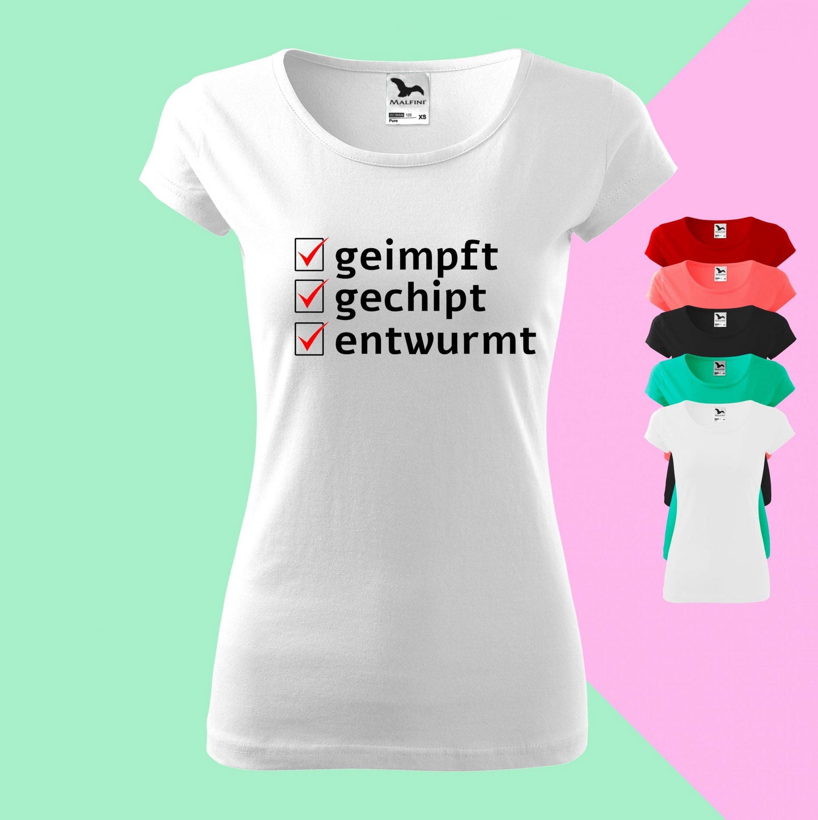 Geimpft, Gechipt, Entwurmt T-Shirt für Damen - Tonyshop - Geimpft, Gechipt, Entwurmt T-Shirt für Damen