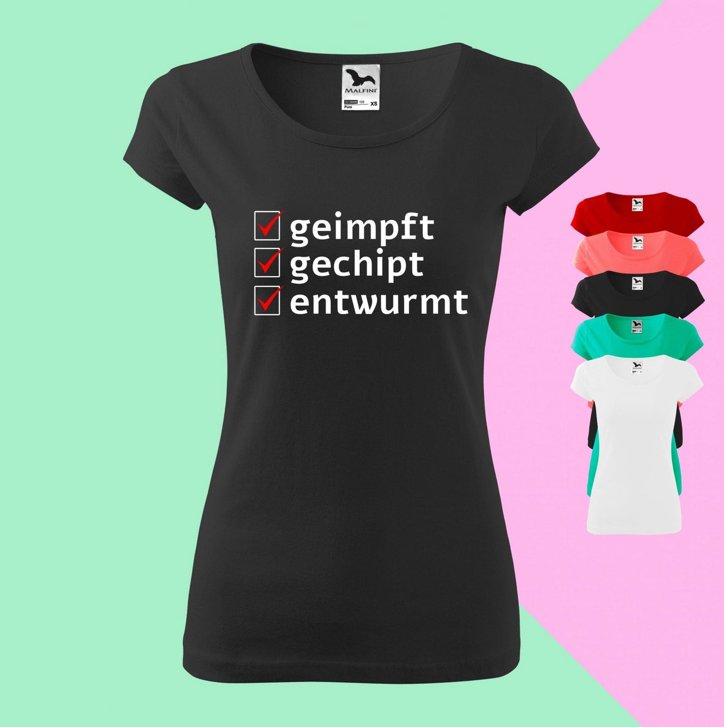 Geimpft, Gechipt, Entwurmt T-Shirt für Damen - Tonyshop - Geimpft, Gechipt, Entwurmt T-Shirt für Damen