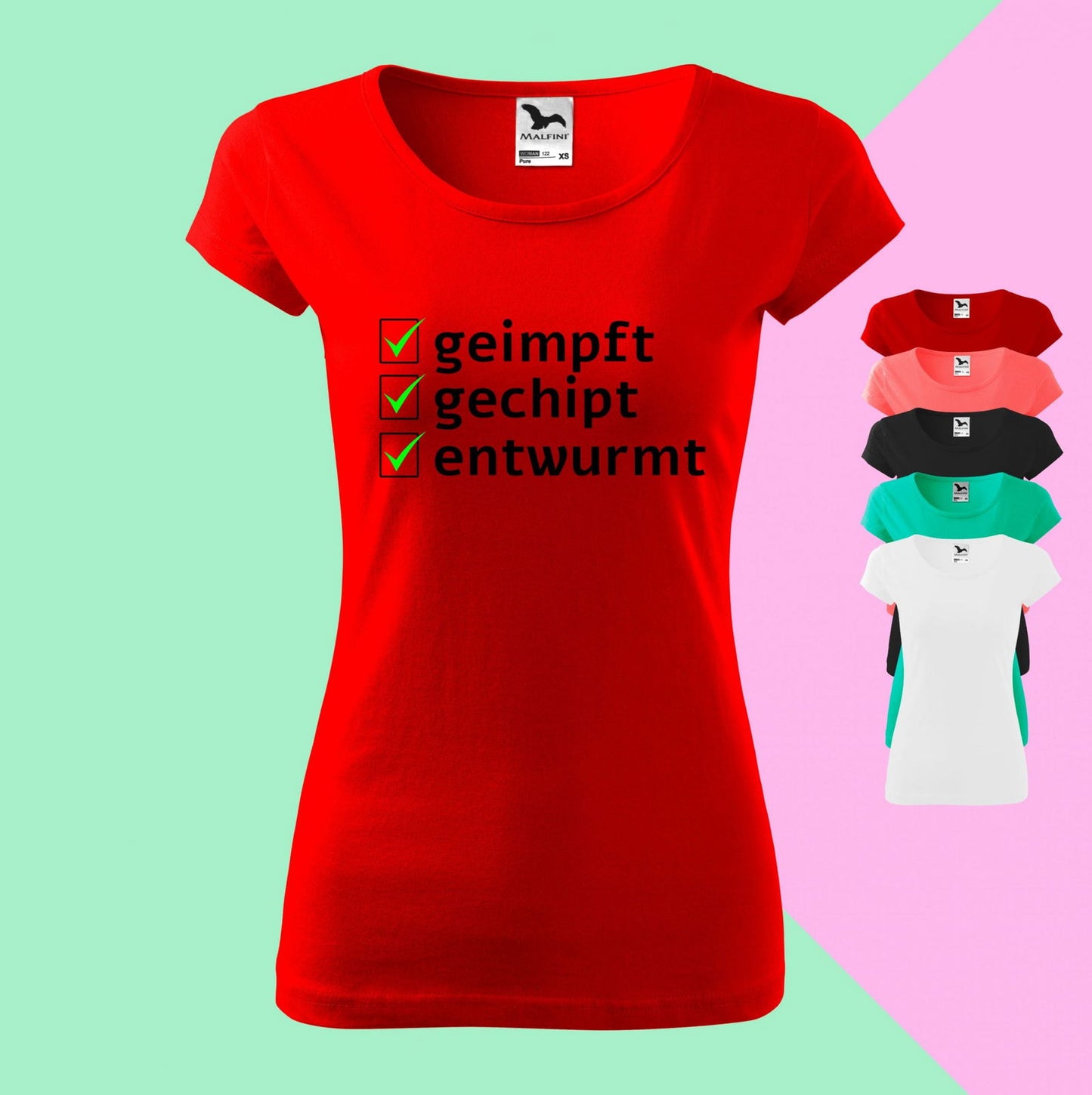 Geimpft, Gechipt, Entwurmt T-Shirt für Damen - Tonyshop - Geimpft, Gechipt, Entwurmt T-Shirt für Damen