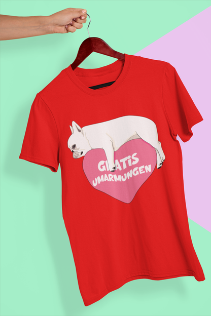 Gratis umarmungen Unisex T-Shirt - Tonyshop - Gratis umarmungen Unisex T-Shirt