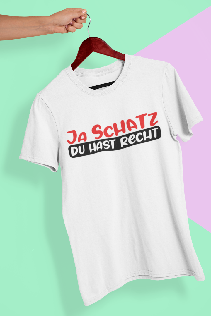 Ja Schatz du hast recht T-Shirt für Männer - Tonyshop - Ja Schatz du hast recht T-Shirt für Männer