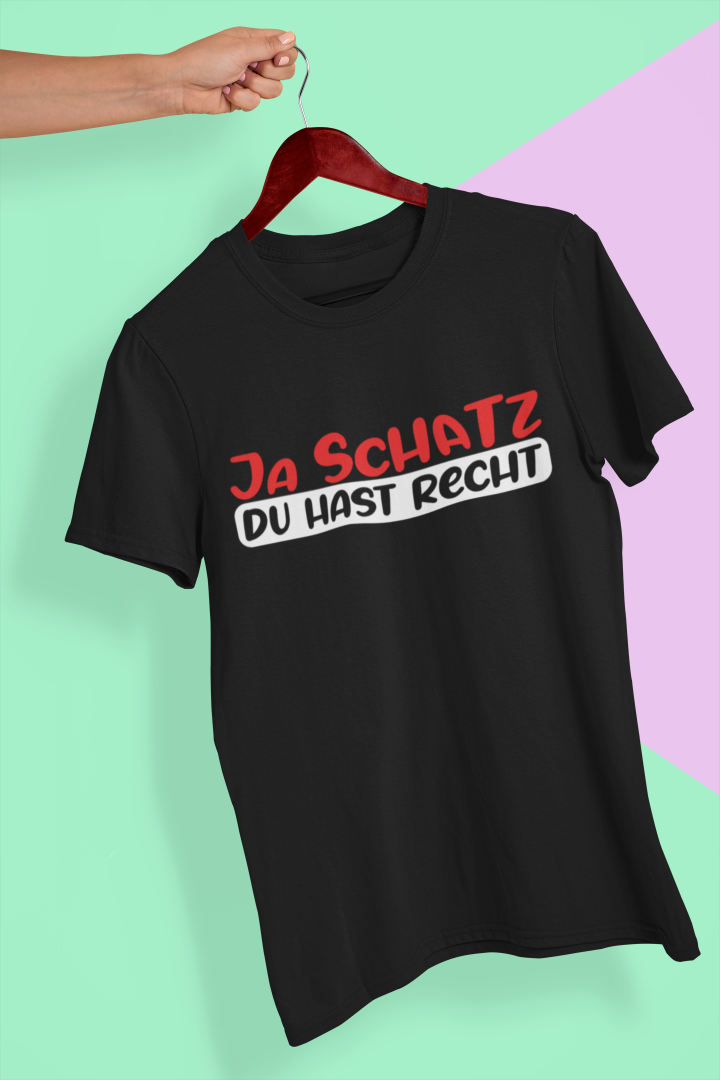 Ja Schatz du hast recht T-Shirt für Männer - Tonyshop - Ja Schatz du hast recht T-Shirt für Männer