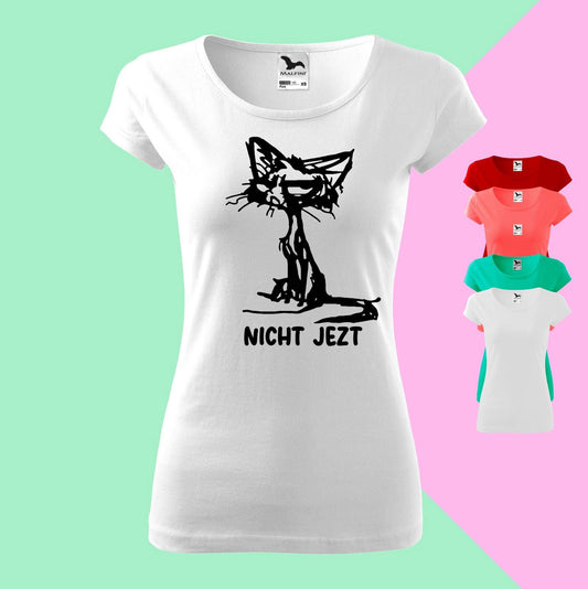 Nicht jetzt! T-Shirt für Damen - Tonyshop - Nicht jetzt! T-Shirt für Damen